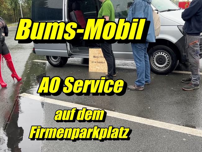 Bums-Mobil  AO Service auf dem Firmenparkplatz