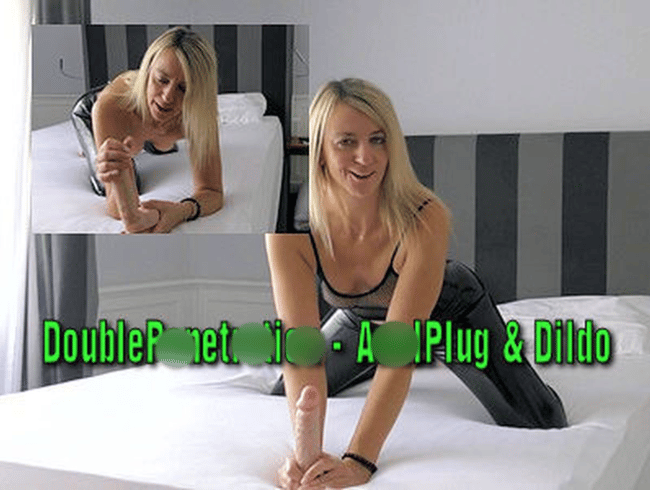 DoublePenetration - AnalPlug & Dildo